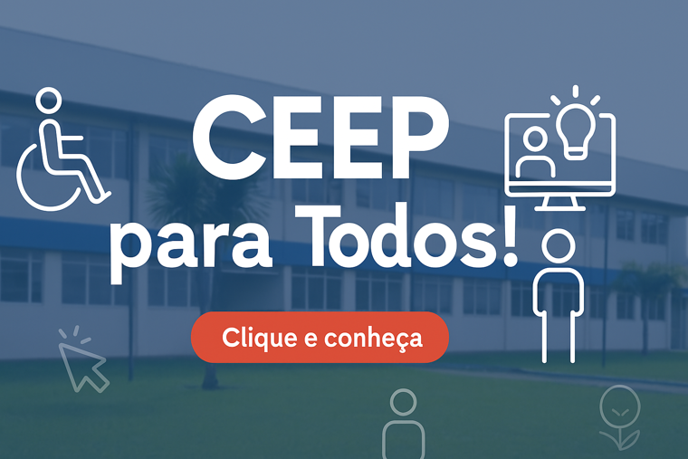 CEEP para Todos - Clique e conheça
